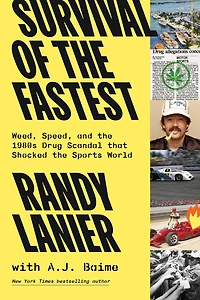 Survival of the Fastest: Weed, Speed, and 1980s Drug Scandal that Shocked Sports World