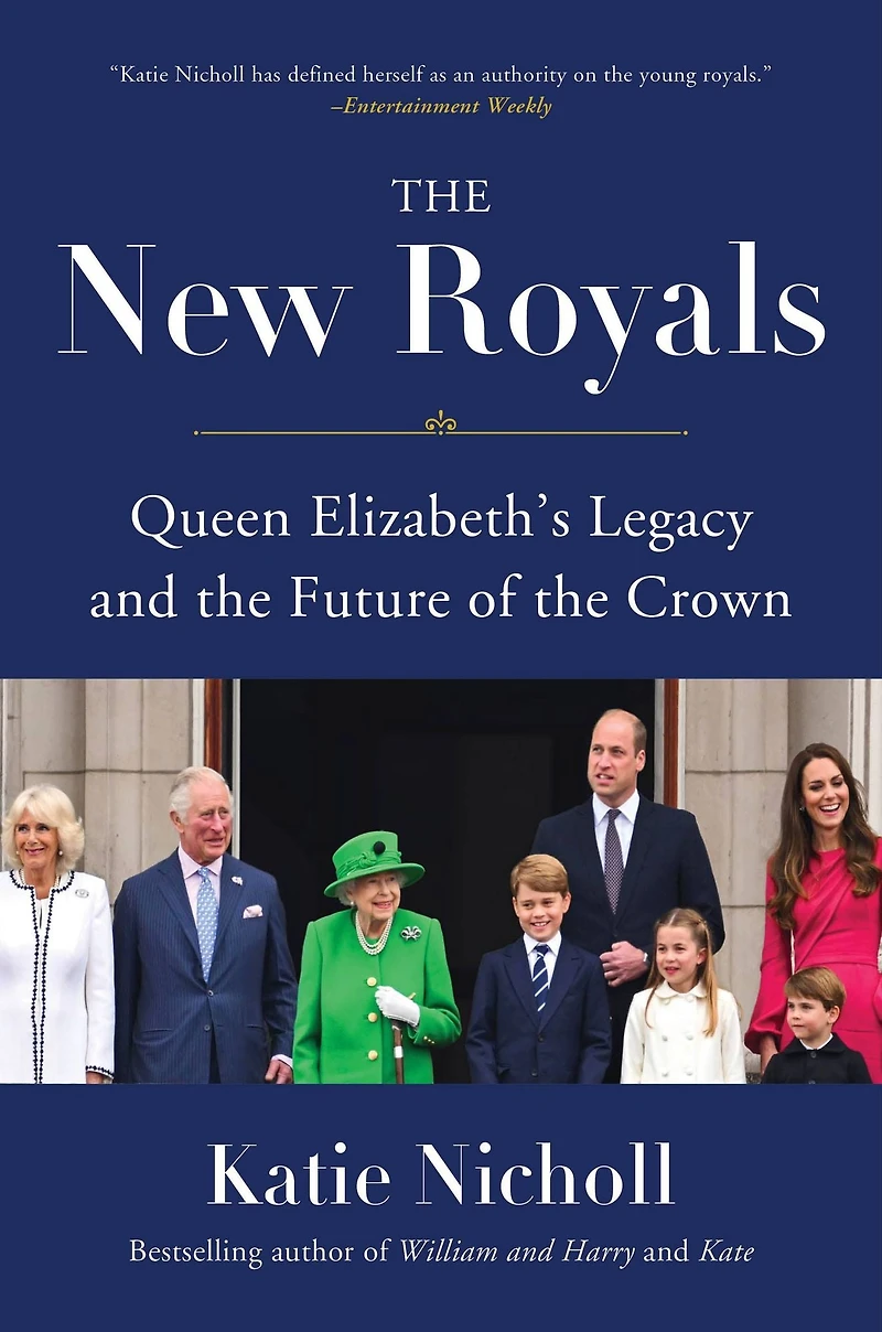 the New Royals: Queen Elizabeth's Legacy and Future of Crown