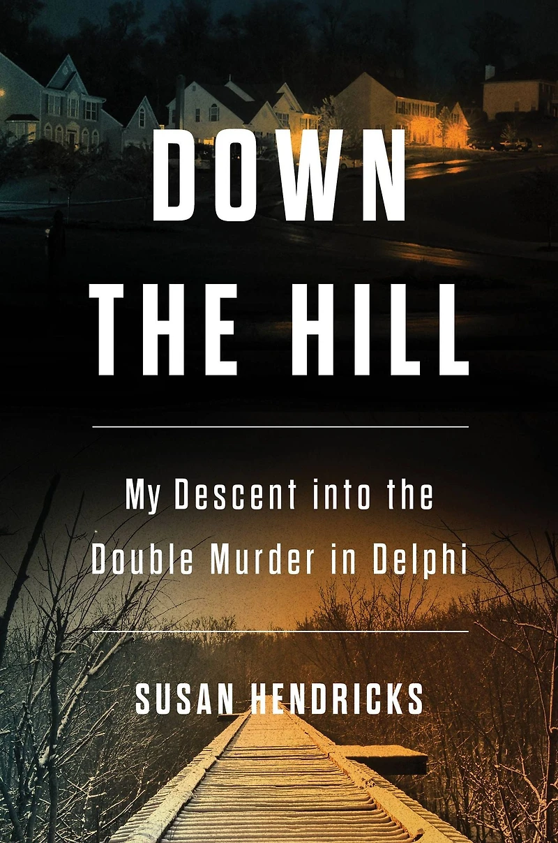 Down the Hill: My Descent into Double Murder Delphi