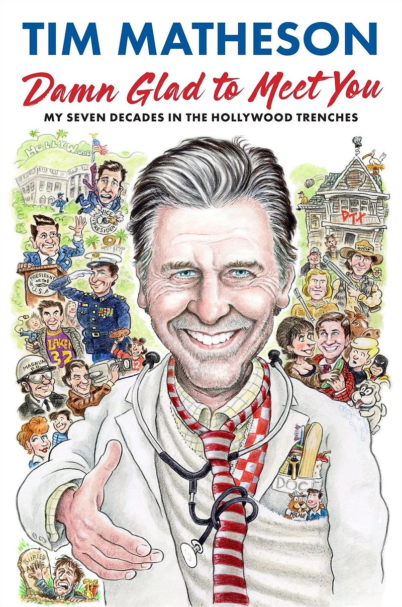 Damn Glad to Meet You: My Seven Decades the Hollywood Trenches