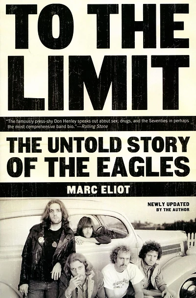 To the Limit: Untold Story of Eagles