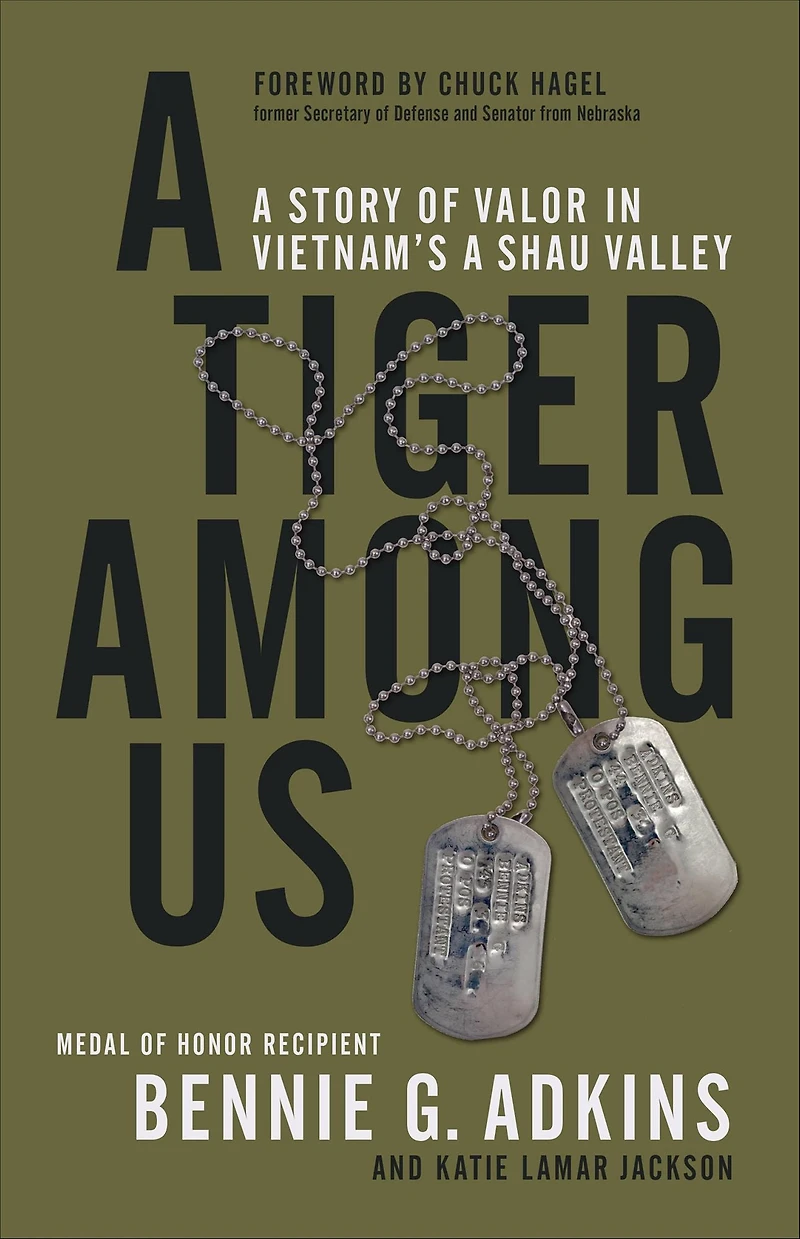 A Tiger among Us: Story of Valor Vietnam's Shau Valley