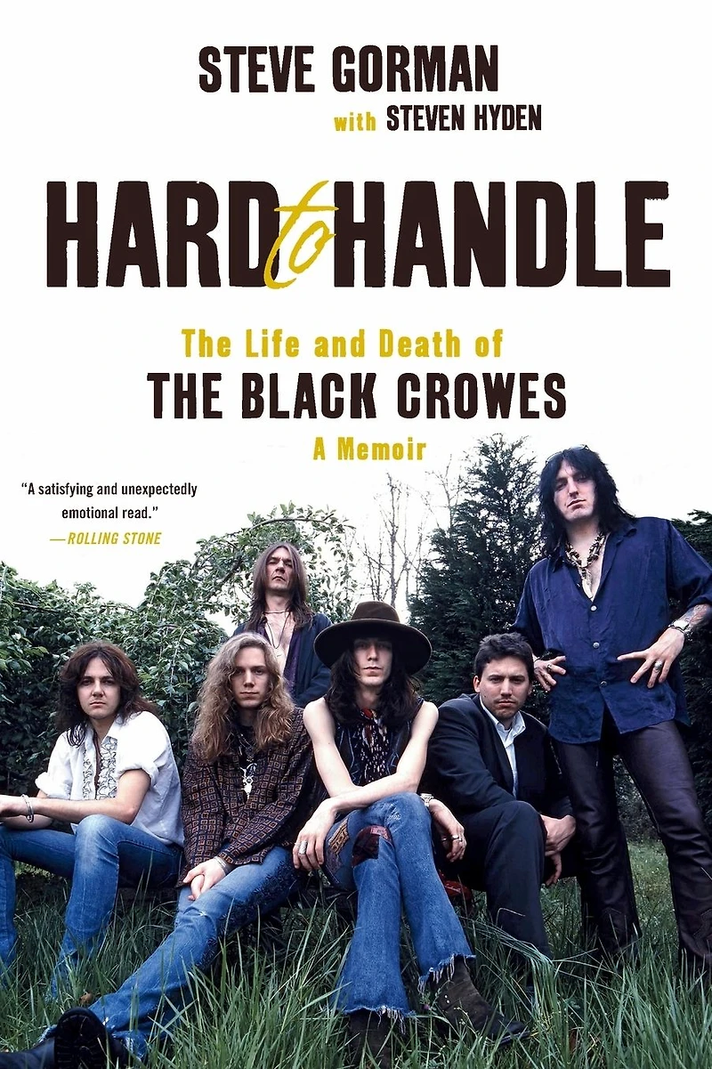 Hard to Handle: the Life and Death of Black Crowes--A Memoir