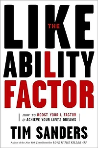 The Likeability Factor: How to Boost Your L Factor and Achieve Life's Dreams (Abridged)