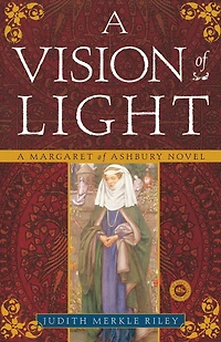 A Vision of Light (Margaret Ashbury Trilogy Series #1)