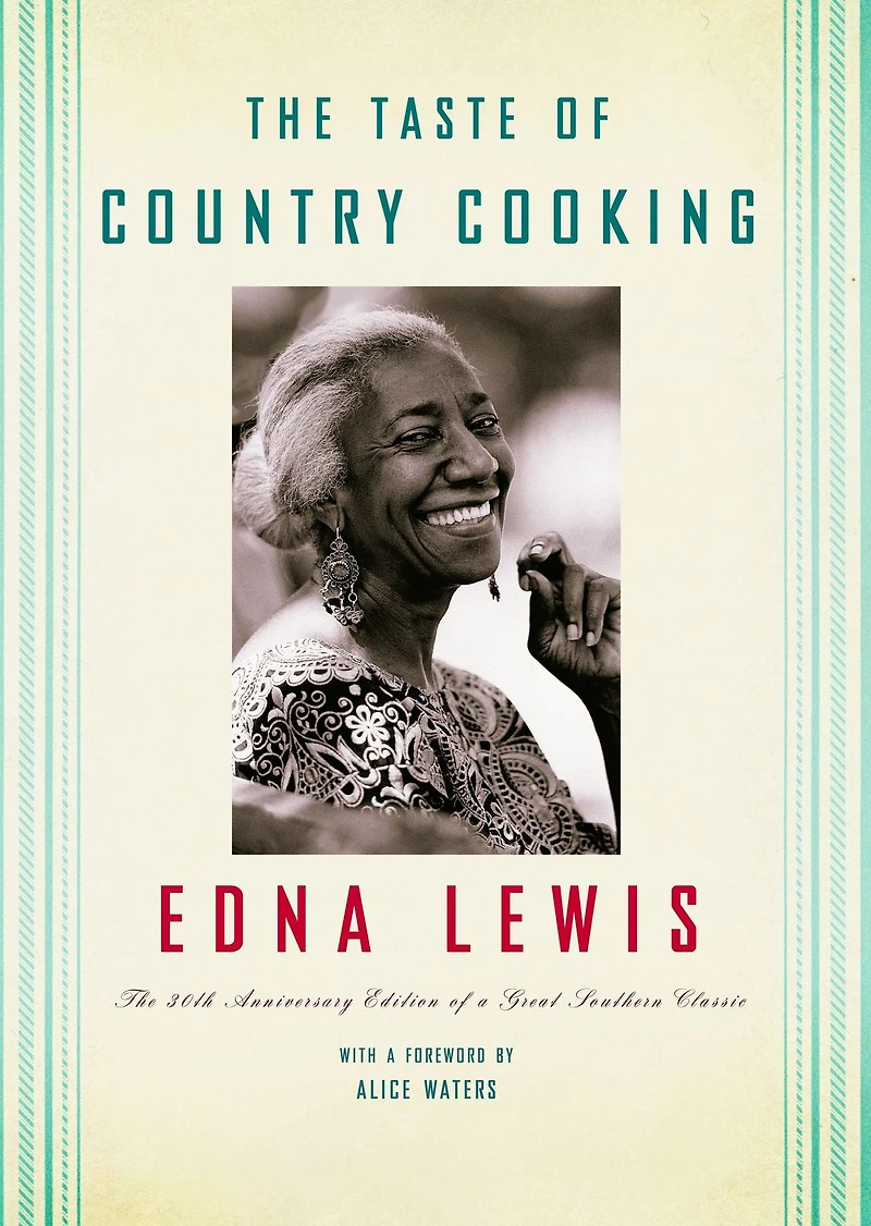 The Taste of Country Cooking: 30th Anniversary Edition a Great Southern Classic Cookbook