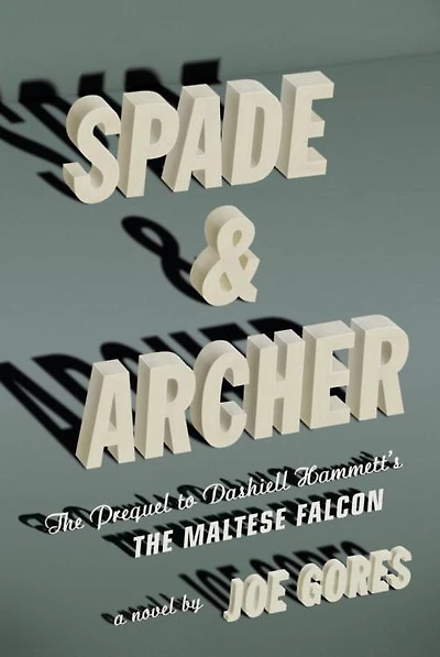 Spade and Archer: The Prequel to Maltese Falcon