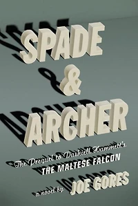 Spade and Archer: The Prequel to Maltese Falcon
