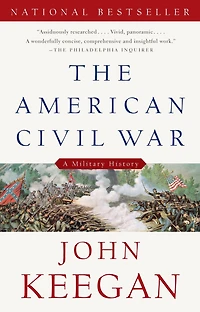 The American Civil War: A Military History