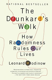 The Drunkard's Walk: How Randomness Rules Our Lives