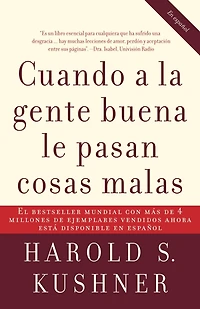 Cuando a la gente buena le pasan cosas malas / When Bad Things Happen to Good People
