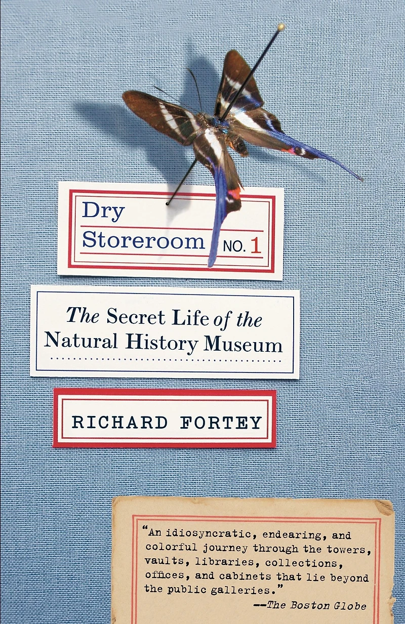 Dry Storeroom No. 1: the Secret Life of Natural History Museum