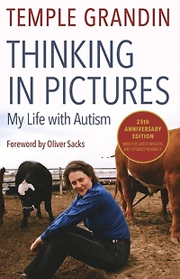 Thinking Pictures: My Life with Autism