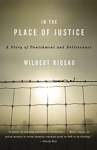 In the Place of Justice: A Story of Punishment and Redemption