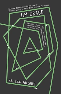 All That Follows: A Novel