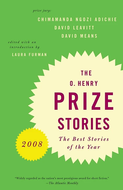 The O. Henry Prize Stories 2008