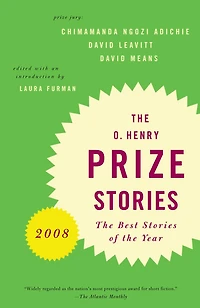 The O. Henry Prize Stories 2008