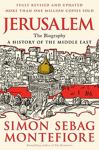 Jerusalem: The Biography