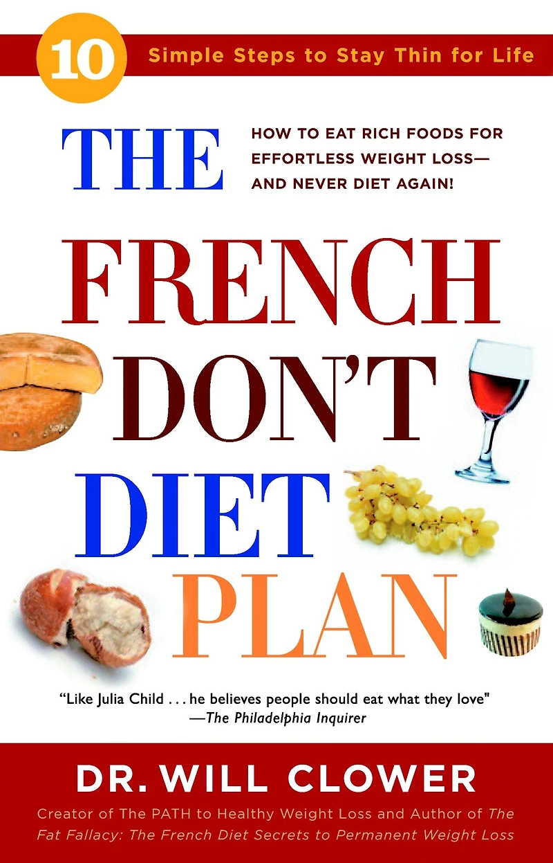 The French Don't Diet Plan: 10 Simple Steps to Stay Thin for Life