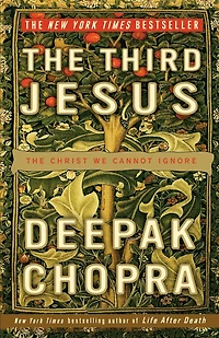 The Third Jesus: Christ We Cannot Ignore