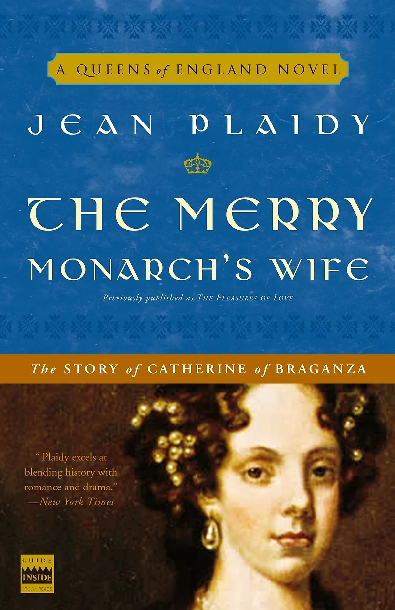The Merry Monarch's Wife: Story of Catherine Braganza