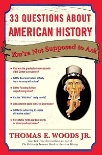 33 Questions About American History You're Not Supposed to Ask