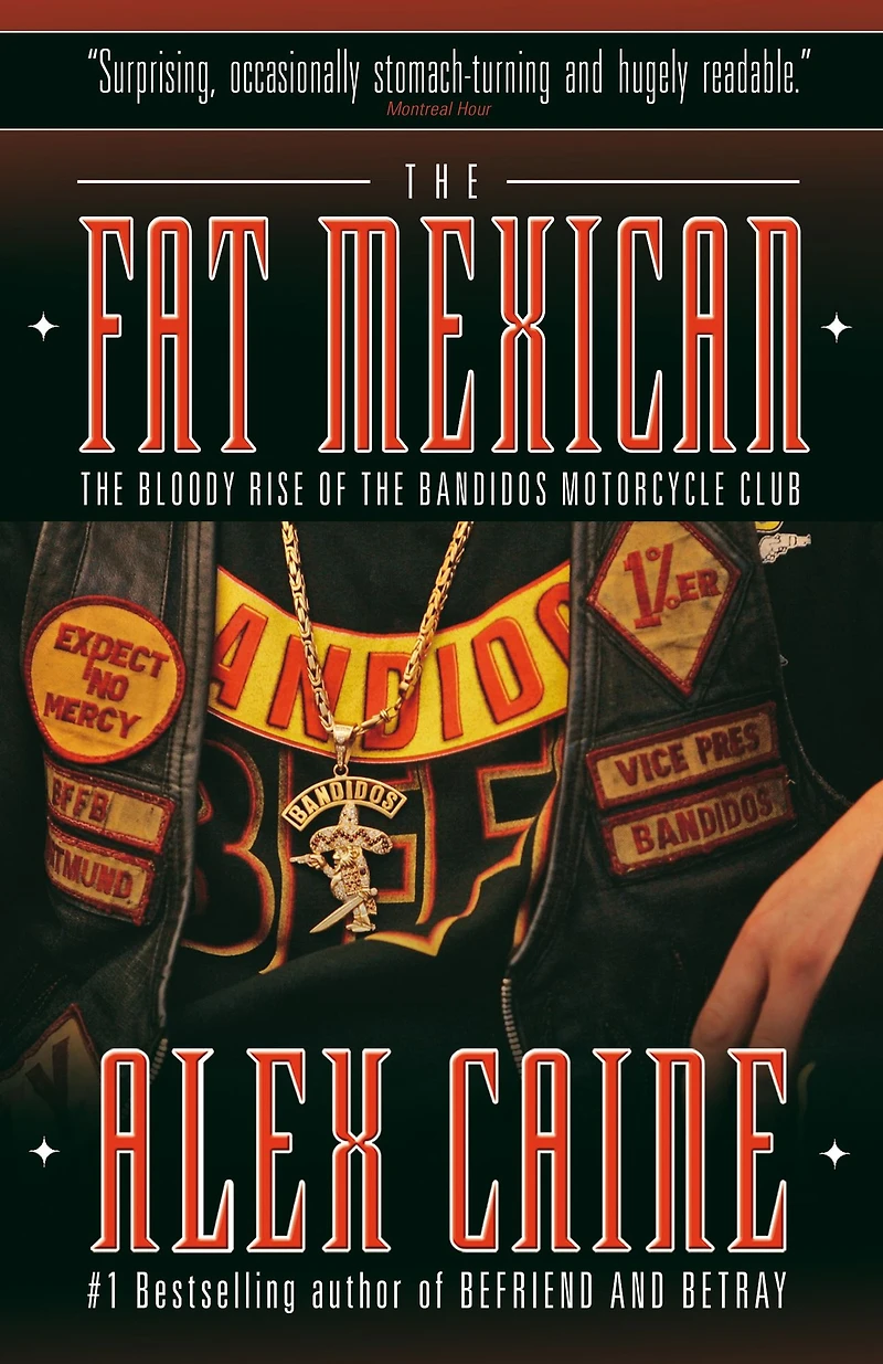the Fat Mexican: Bloody Rise of Bandidos Motorcycle Club