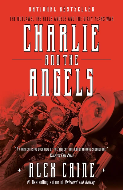 Charlie and the Angels: Outlaws, Hells Angels Sixty Years War