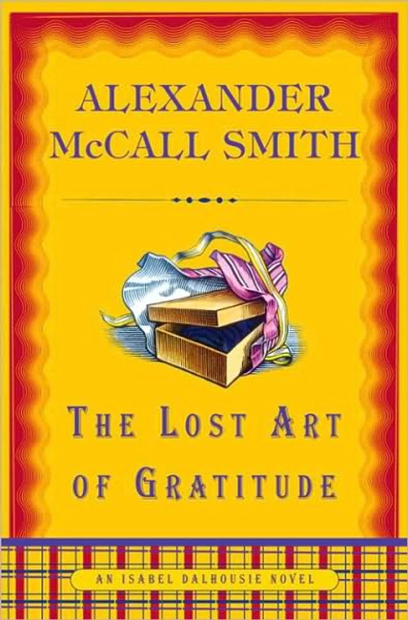 The Lost Art of Gratitude (Isabel Dalhousie Series #6)