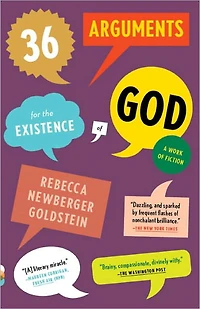 36 Arguments for the Existence of God: A Work Fiction