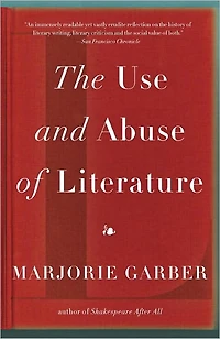The Use and Abuse of Literature