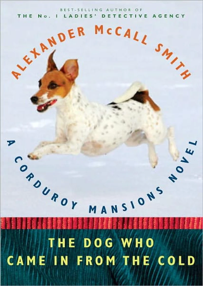 the Dog Who Came from Cold (Corduroy Mansions Series #2)