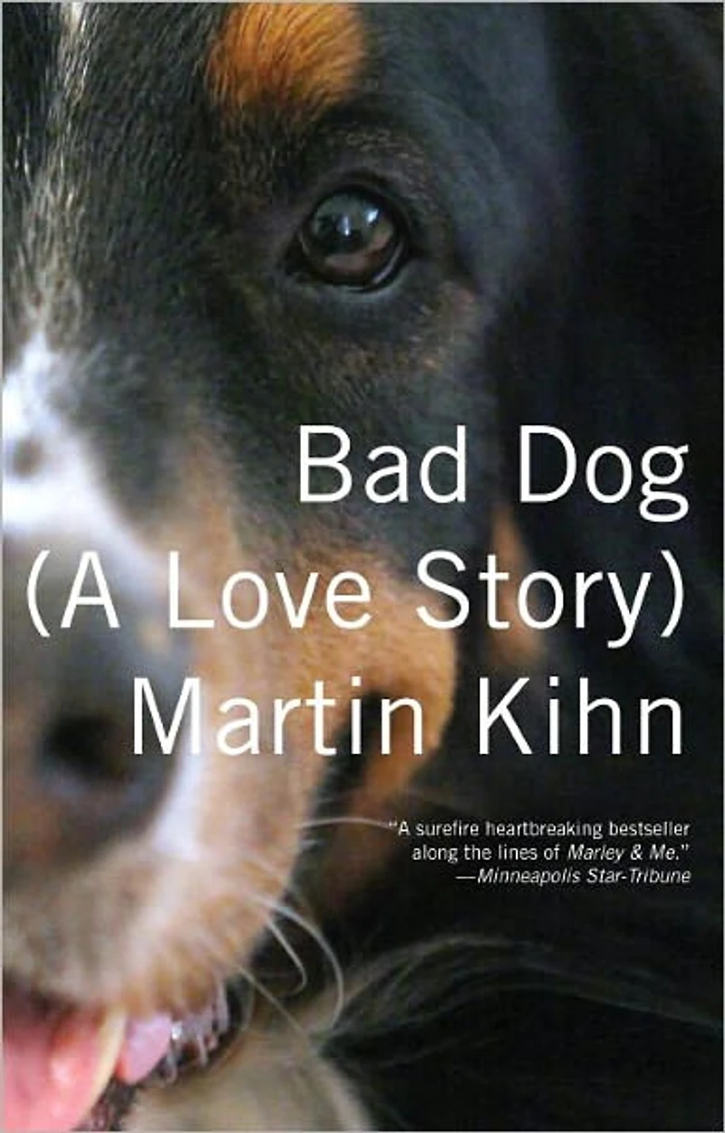 Bad Dog: A Love Story