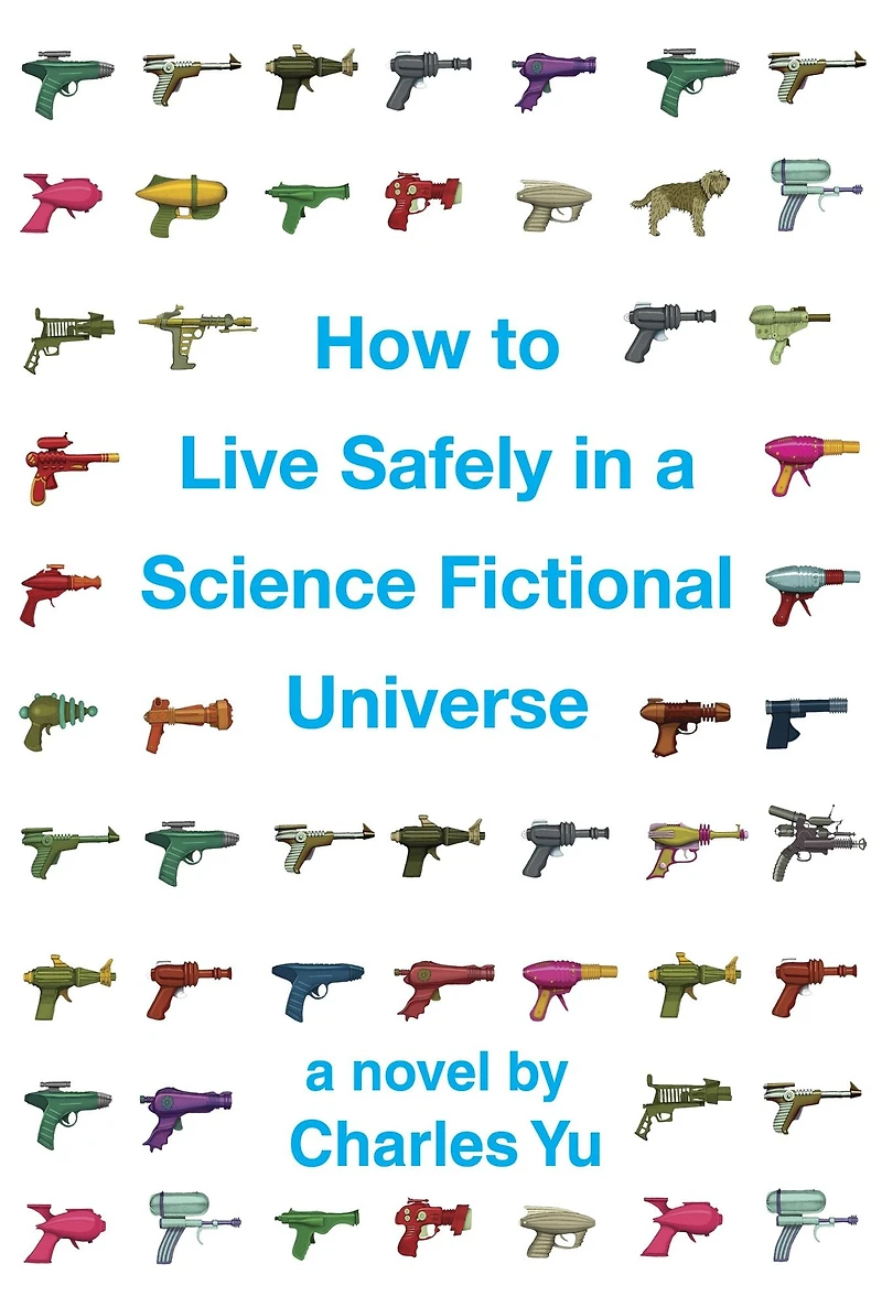How to Live Safely a Science Fictional Universe