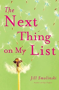 The Next Thing on My List: A Novel