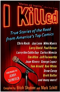 I Killed: True Stories of the Road from America's Top Comics