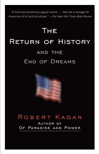 the Return of History and End Dreams