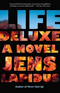 Life Deluxe: A Novel
