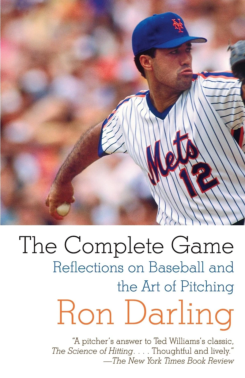 the Complete Game: Reflections on Baseball and Art of Pitching