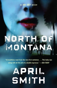 North of Montana (Ana Grey Series #1)