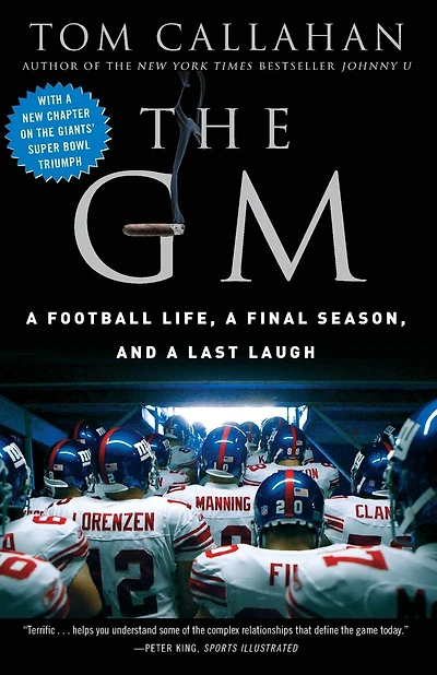 The GM: A Football life, a Final Season, and a Last Laugh