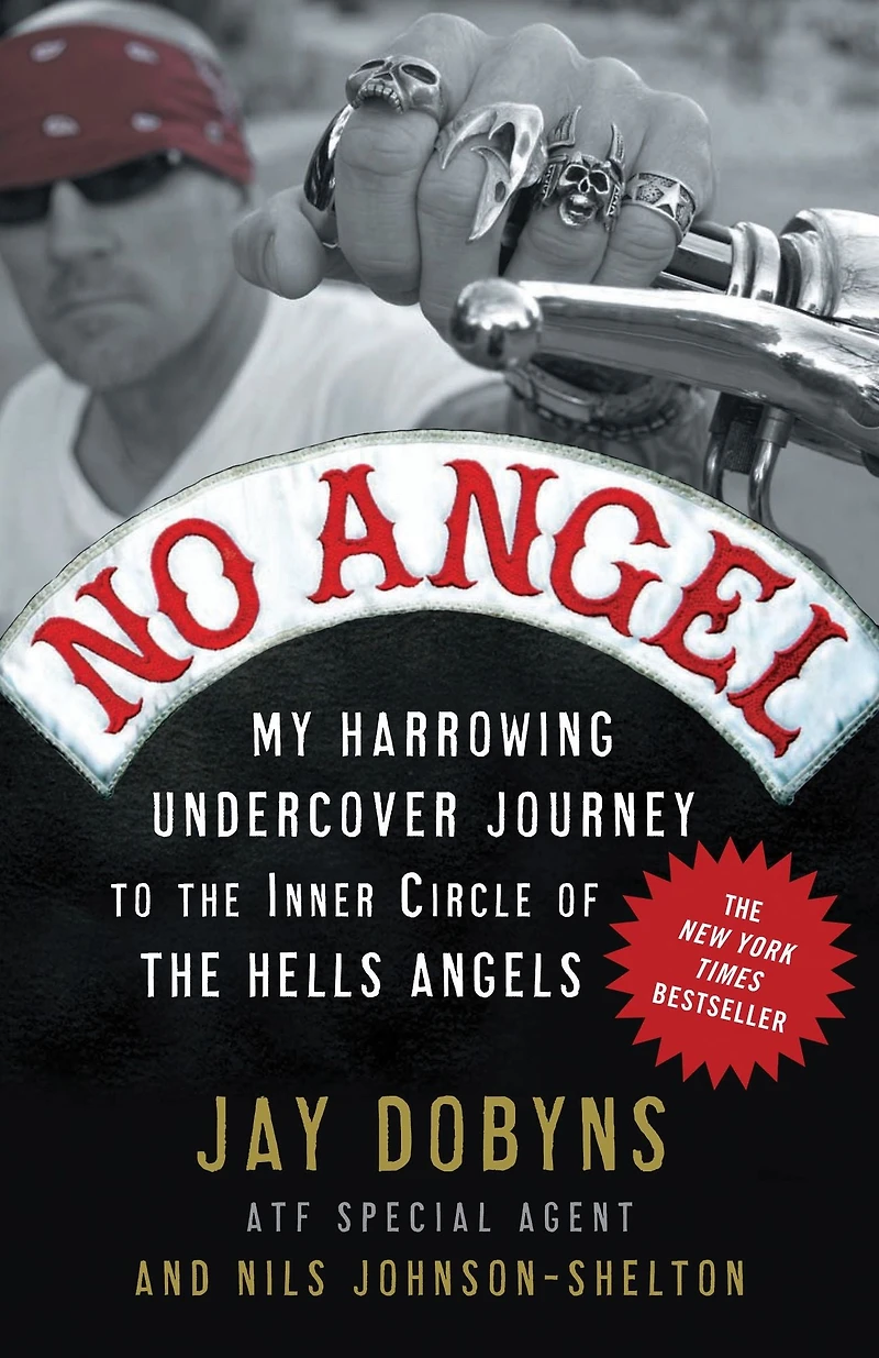 No Angel: My Harrowing Undercover Journey to the Inner Circle of Hells Angels