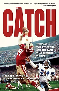 the Catch: One Play, Two Dynasties, and Game That Changed NFL