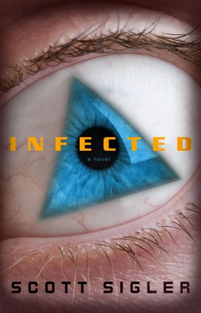 Infected: A Novel