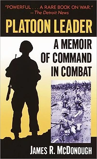Platoon Leader: A Memoir of Command Combat