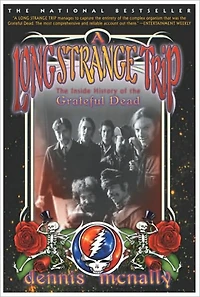 A Long Strange Trip: the Inside History of Grateful Dead