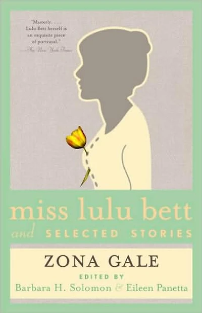 Miss Lulu Bett and Selected Stories