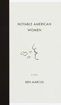 Notable American Women: A Novel