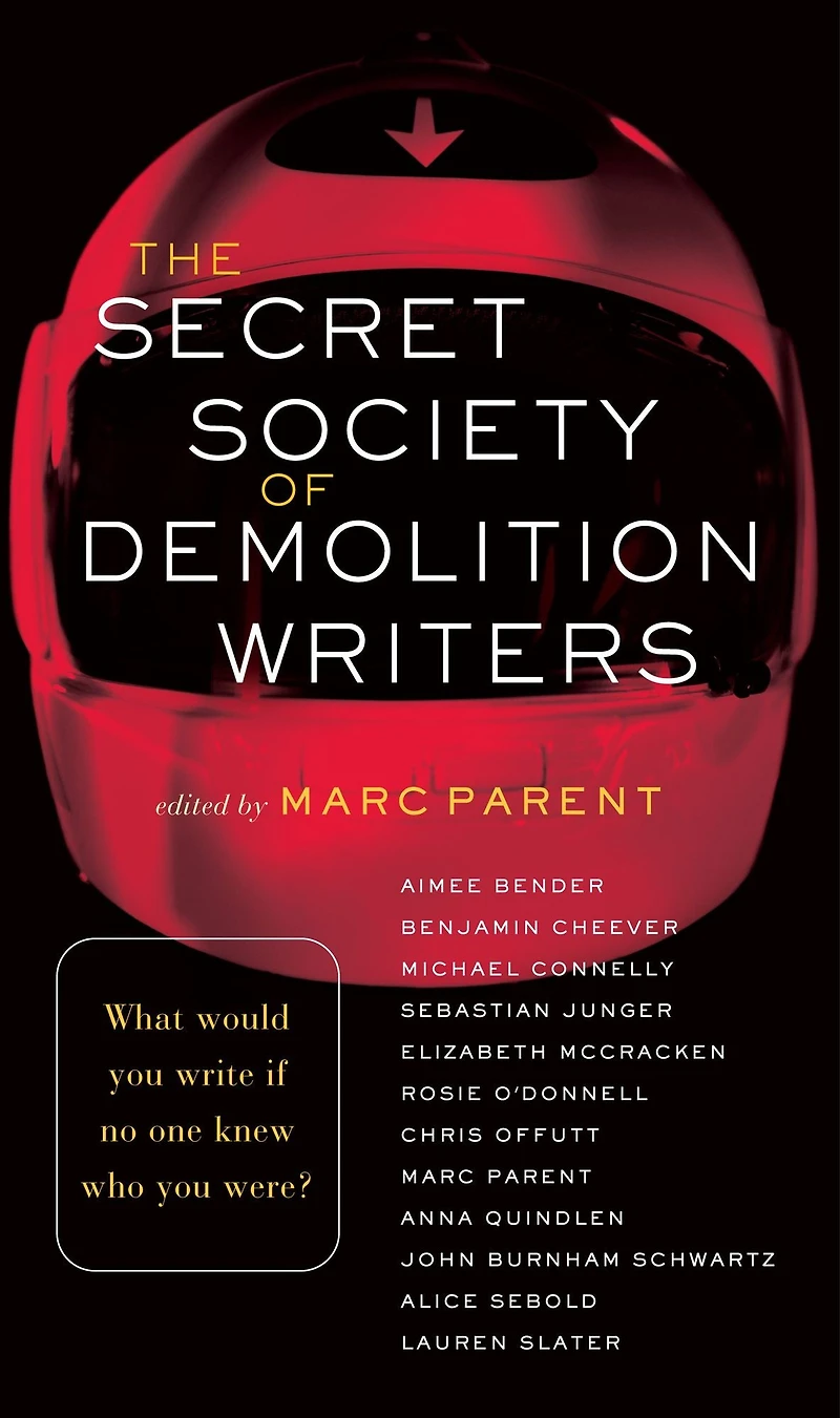 The Secret Society of Demolition Writers