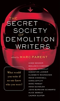 The Secret Society of Demolition Writers
